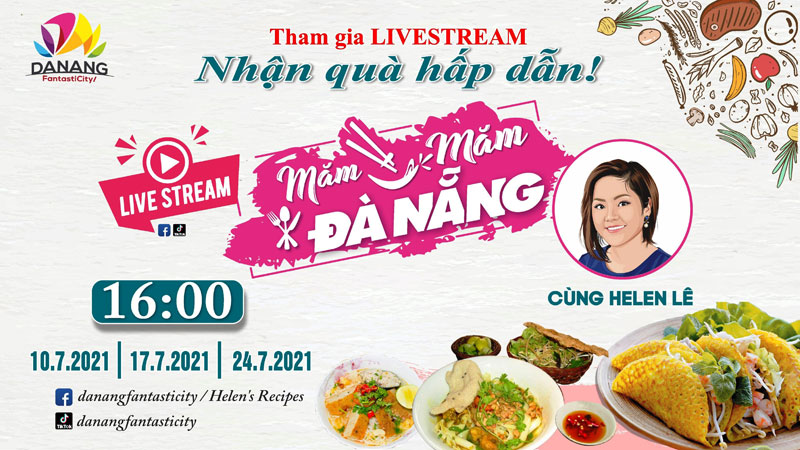 Đà Nẵng sẽ tổ chức chương trình livestream “Măm măm Đà Nẵng” cùng food blogger Lê Hạ Huyền nhằm quảng bá ẩm thực Đà Nẵng. (Nguồn ảnh: nhandan.vn)
